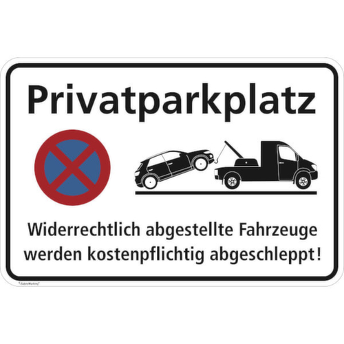 Hinweisschild SafetyMarking®, "Privatparkplatz - Widerrechtlich abgestellte
Halteverbot"