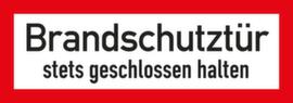 Brandschutzschild "Brandschutztür stets geschlossen halten", Wandschild, reflektierend